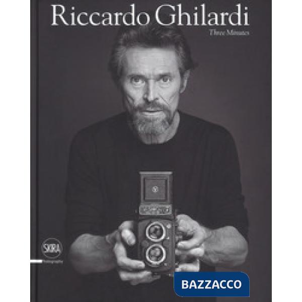Riccardo Ghilardi. Three minutes. Ediz. italiana e inglese