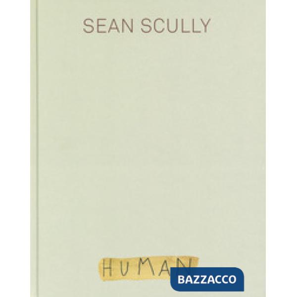 Sean Scully. Human. Ediz. a colori
