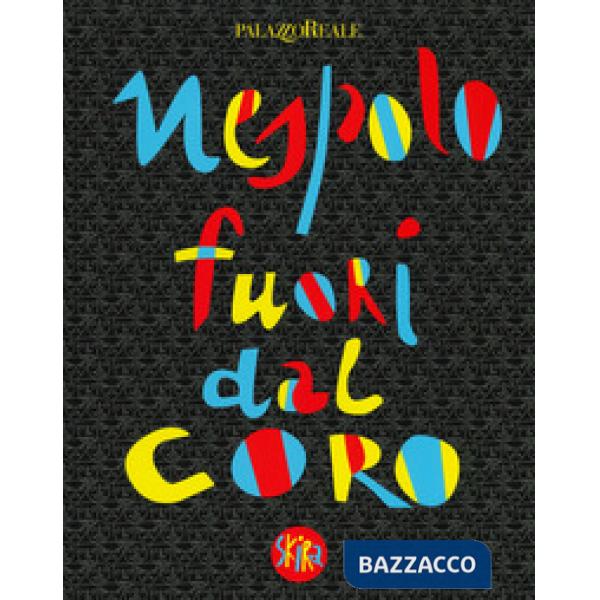 Ugo Nespolo. Fuori dal coro