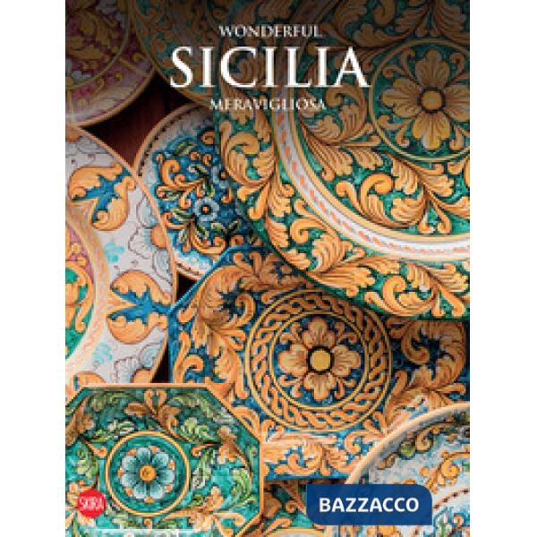 Wonderful Sicilia meravigliosa. Ediz. a colori