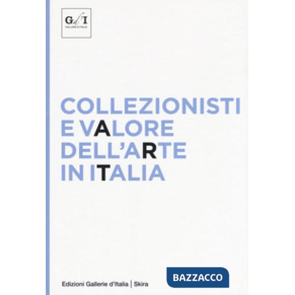 Collezionisti e valore dell'arte in Italia