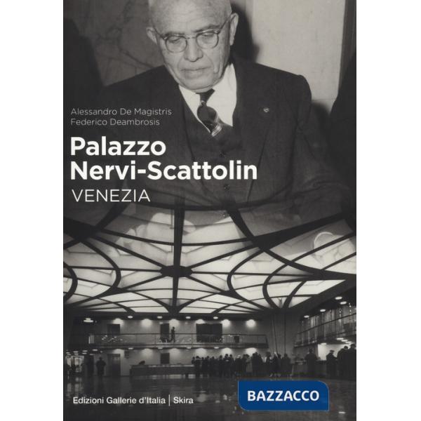Palazzo Nervi-Scattolin. Venezia