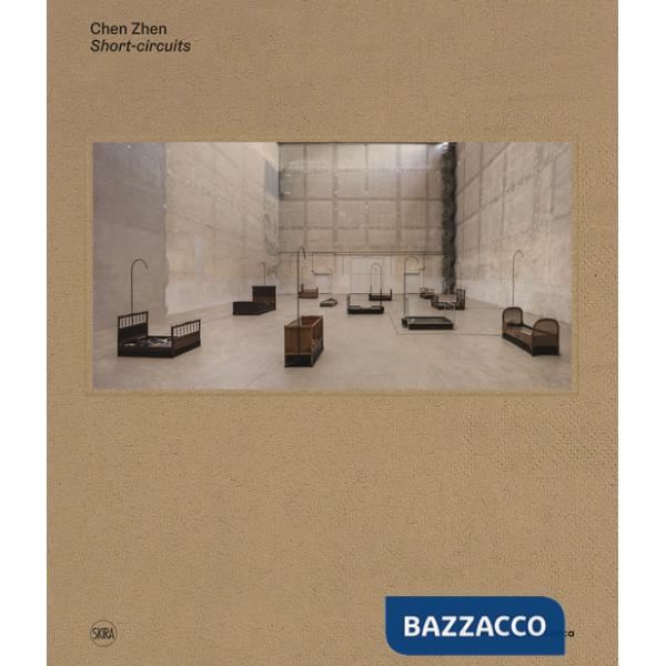 Chen Zhen. «Short-circuits». Ediz. italiana e inglese