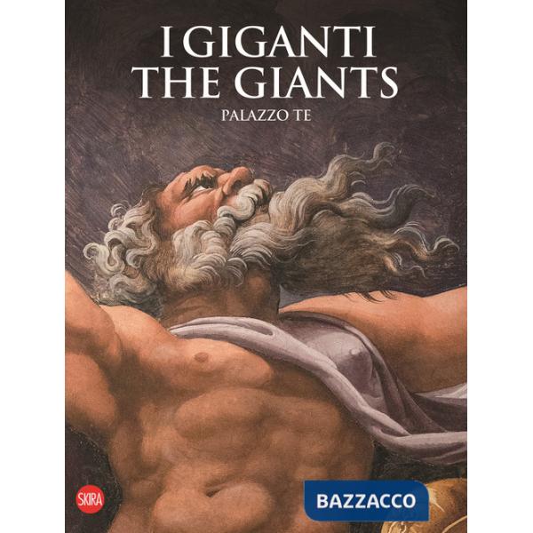 Giganti-The Giants Palazzo Te. Ediz. a colori (I)