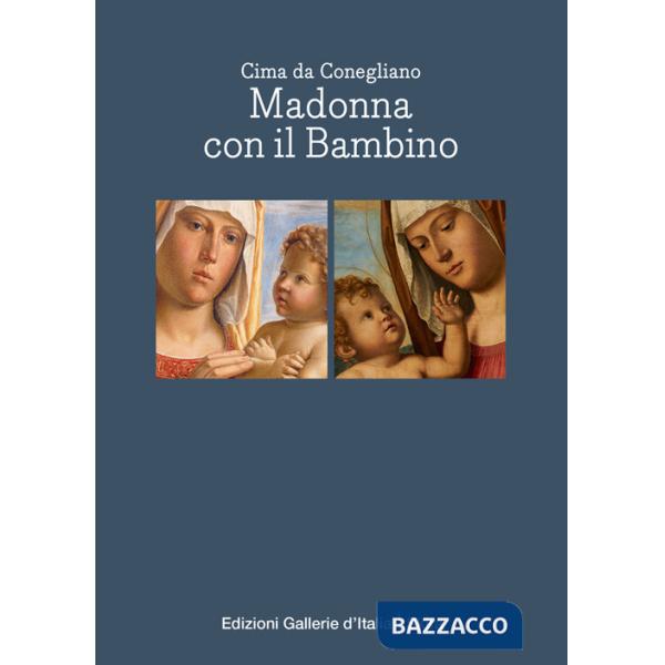 Cima da Conegliano. Madonna con il bambino