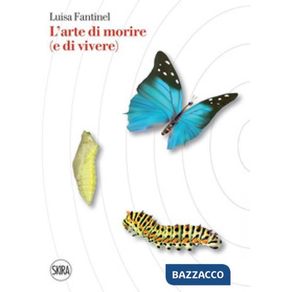 Arte di morire (e di vivere) (L')