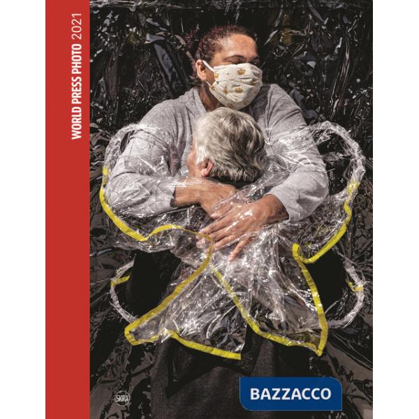 World Press Photo 2021. Ediz. a colori