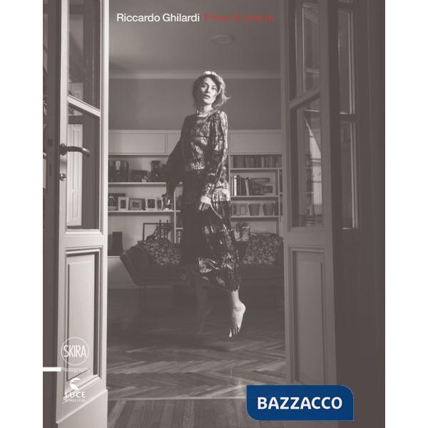 Riccardo Ghilardi. Prove di libertà. Ediz. italiana e inglese