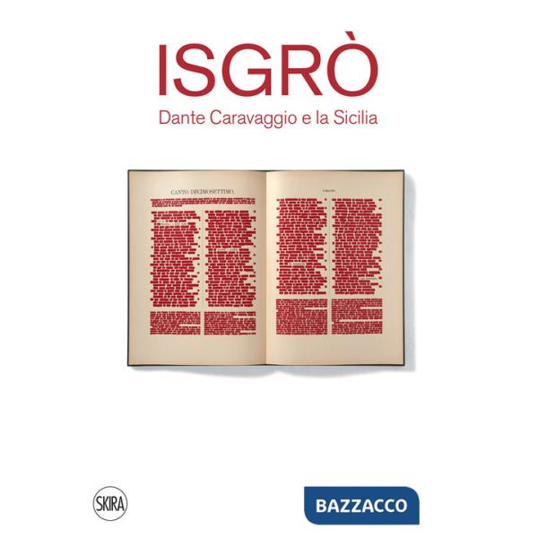 Isgrò. Dante Caravaggio e la Sicilia