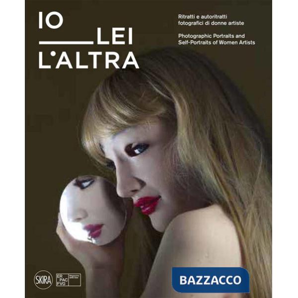 Io lei l'altra. Ediz. italiana e inglese