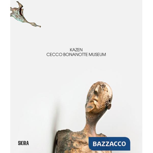 Kazen. Cecco Bonanotte museum. Ediz. italiana, inglese e giapponese