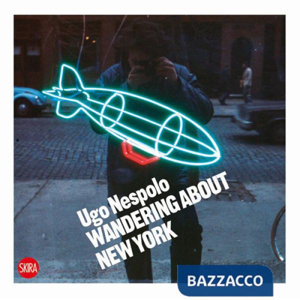 Ugo Nespolo. Wandering about New York