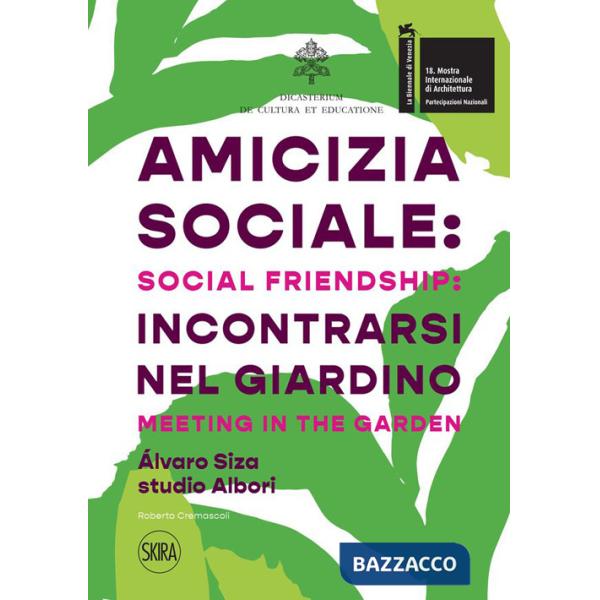 Amicizia sociale: incontrarsi nel giardino