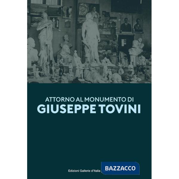 Attorno al monumento di Giuseppe Tovini. Ediz. illustrata