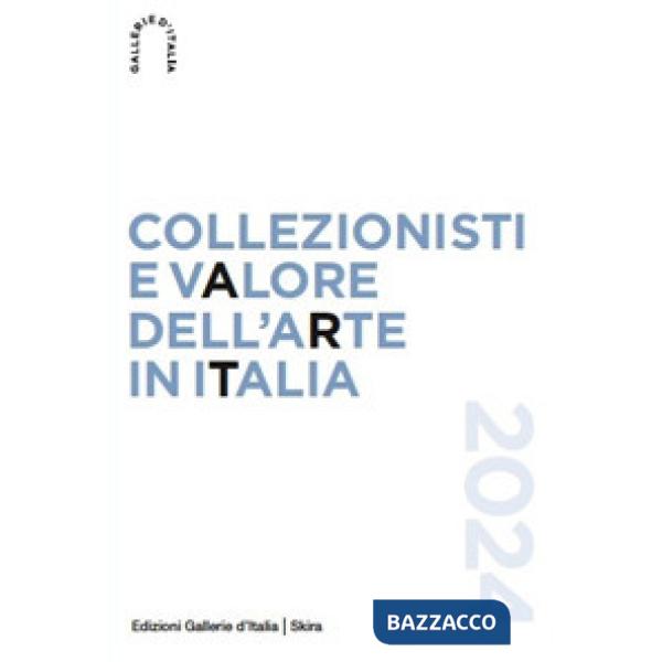 Collezionisti e valore dell'arte in Italia 2024