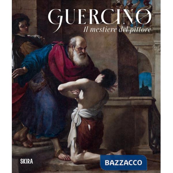 Guercino. Il mestiere del pittore