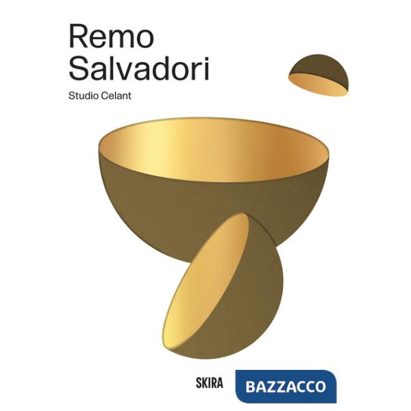 Remo Salvadori. Ediz. illustrata