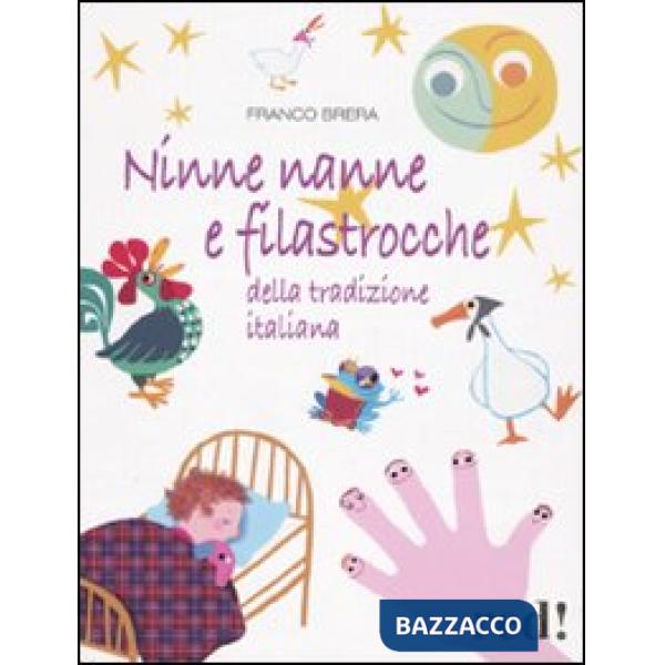Ninne nanne e filastrocche della tradizione italiana. Ediz. illustrata. Con CD Audio