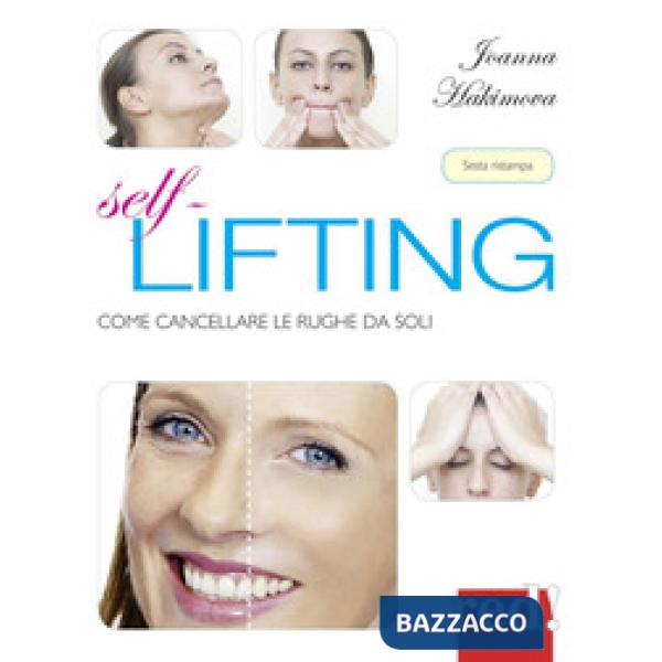 Self lifting. Come cancellare le rughe da soli