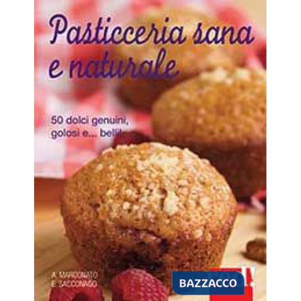 Pasticceria sana e naturale