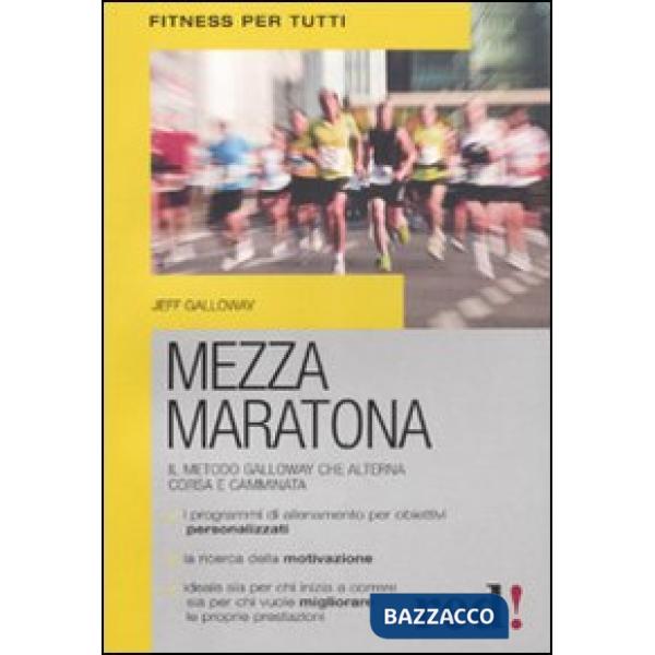 Mezza maratona. Il metodo Galloway, che alterna corsa e camminata