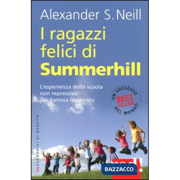 Ragazzi felici di Summerhill (I)
