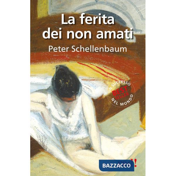 Ferita dei non amati (La)