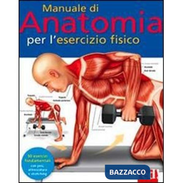 Manuale di anatomia per l'esercizio fisico