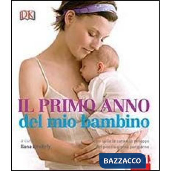 Primo anno del mio bambino (Il)
