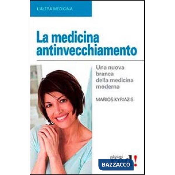 Medicina antinvecchiamento (La)