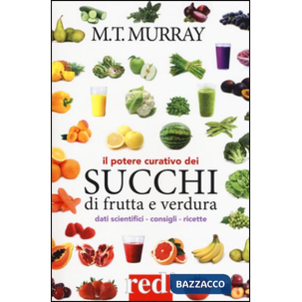 Potere curativo dei succhi di frutta (Il)