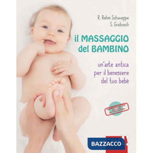 Massaggio del bambino. Ediz. a colori. Con CD-Audio (Il)