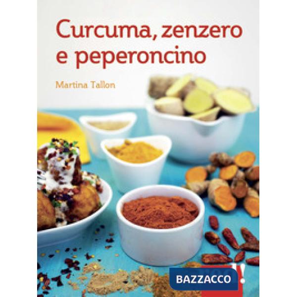 Curcuma, zenzero, peperoncino