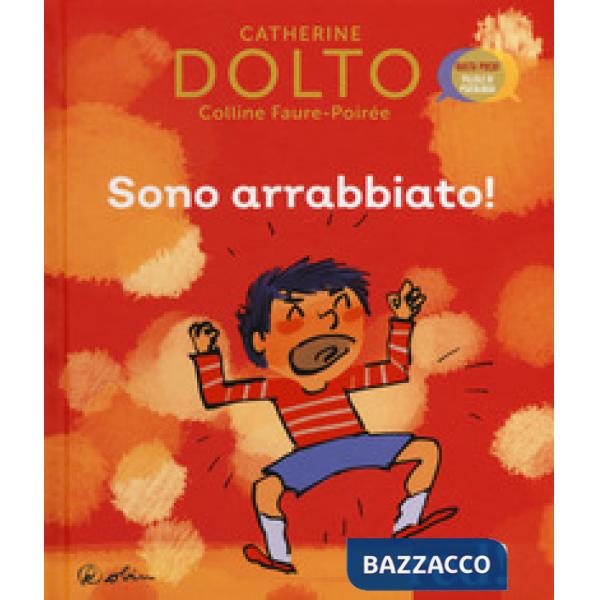 Sono arrabbiato! Ediz. a colori