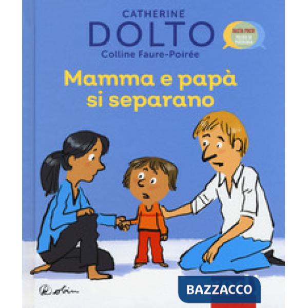 Mamma e papà si separano. Ediz. a colori