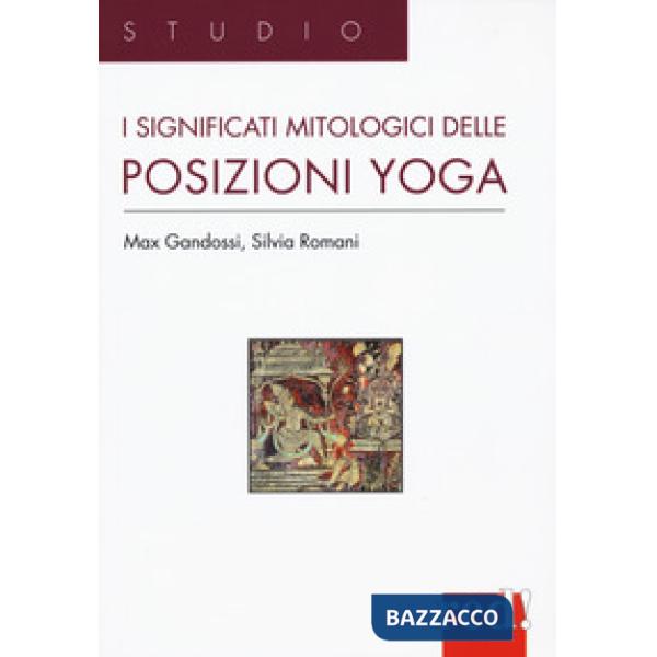 Significati mitologici delle posizioni yoga (I)