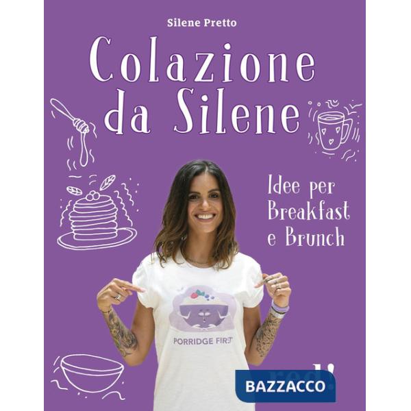 Colazione da Silene. Ediz. a colori