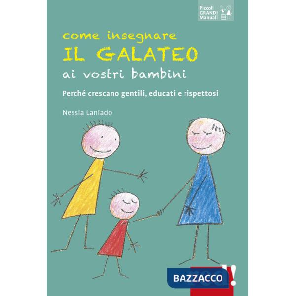 Come insegnare il galateo ai vostri bambini