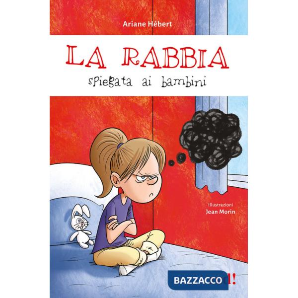 Rabbia spiegata ai bambini (La)