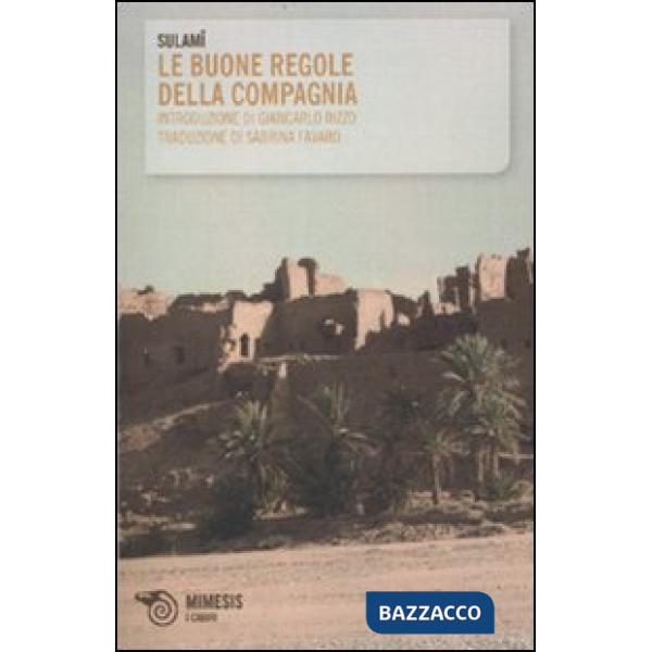 Buone regole della compagnia (Le)