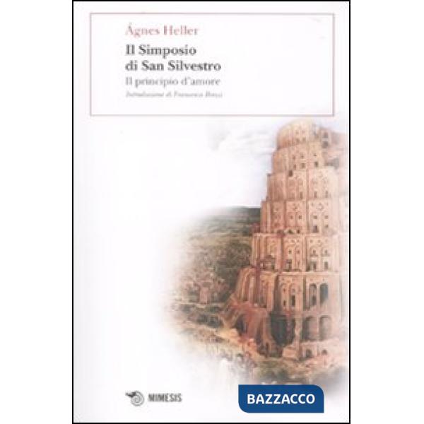 Simposio di San Silvestro. Il principio d'amore (Il)