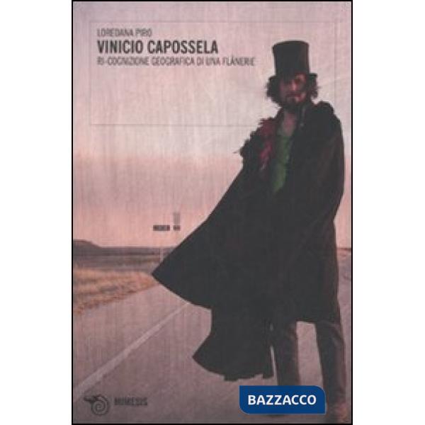 Vinicio Capossela. Ri-cognizione geografica di una flânerie