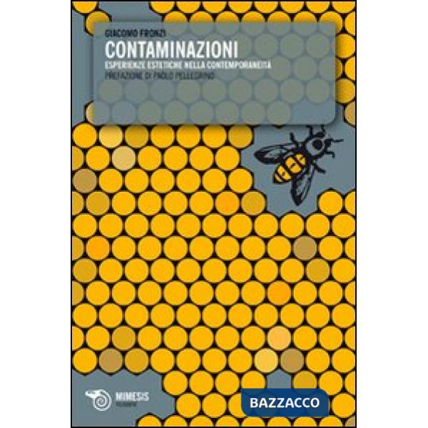 Contaminazioni. Esperienze estetiche nella contemporaneità