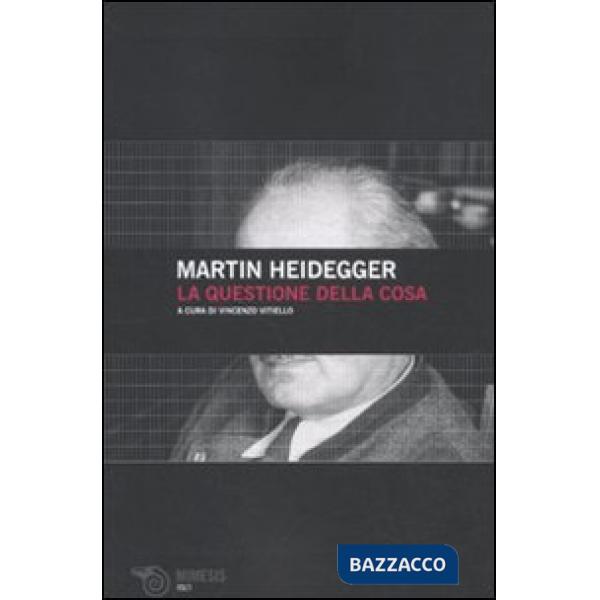 Questione della cosa (La)