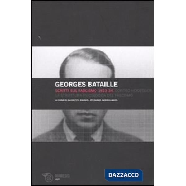 Scritti sul fascismo 1933-34. Contro Heidegger-La struttura psicologica del fascismo