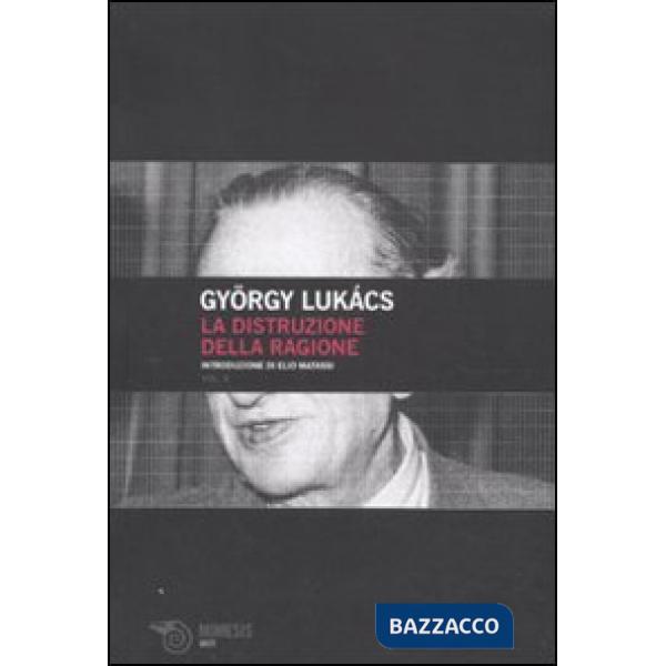 Distruzione della ragione (La)