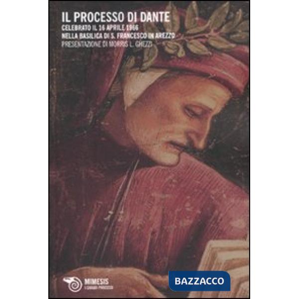 Processo di Dante. Celebrato il 16 aprile 1966 nella basilica di San Francesco i