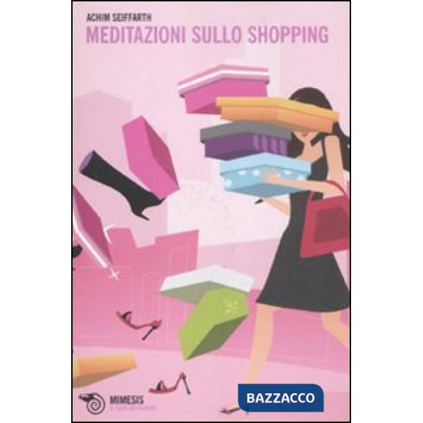 Meditazioni sullo shopping