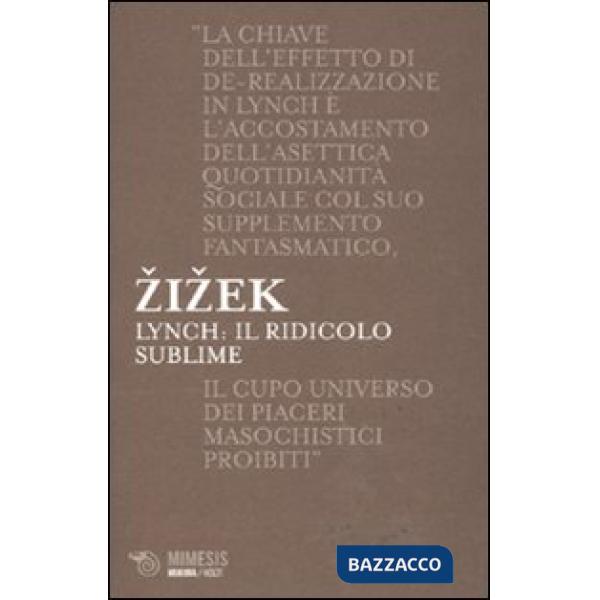Lynch. Il ridicolo sublime