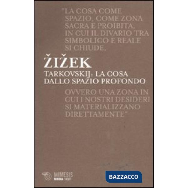 Tarkovskij: la cosa dallo spazio profondo